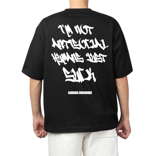 "I'm not antisocial humans just suck"